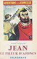 Télécharger le livre :  Jean, le pileur d'ajoncs et autres contes