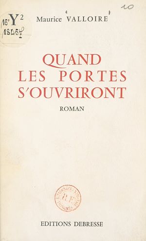 Téléchargez le livre :  Quand les portes s'ouvriront