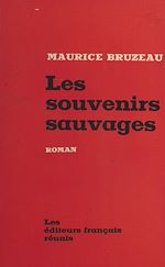 Télécharger le livre :  Les souvenirs sauvages