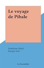 Télécharger le livre :  Le voyage de Pibale