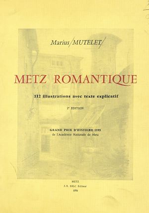 Téléchargez le livre :  Metz romantique