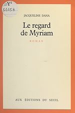 Télécharger le livre :  Le regard de Myriam