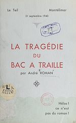 Télécharger le livre :  La tragédie du bac à traille