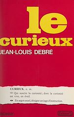 Télécharger le livre :  Le curieux