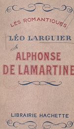 Télécharger le livre :  Alphonse de Lamartine
