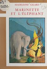 Télécharger le livre :  Marinette et l'éléphant