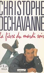 Télécharger le livre :  La fièvre du mardi soir