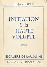 Télécharger le livre :  Initiation à la haute volupté
