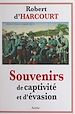 Télécharger le livre :  Souvenirs de captivité et d'évasion : 1915-1918