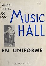 Télécharger le livre :  Music-hall en uniforme