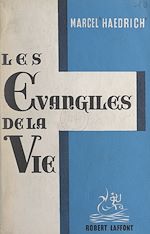 Télécharger le livre :  Les Évangiles de la vie