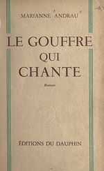 Télécharger le livre :  Le gouffre qui chante