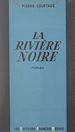 Télécharger le livre :  La rivière noire