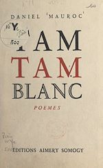 Télécharger le livre :  Tam-tam blanc