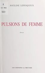 Télécharger le livre :  Pulsions de femme
