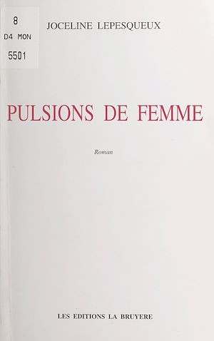 Téléchargez le livre :  Pulsions de femme