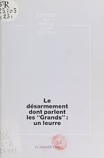 Télécharger le livre :  Le désarmement dont parlent les "Grands" : un leurre