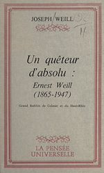 Download this eBook Un quêteur d'absolu : Ernest Weill, 1865-1947