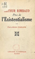 Télécharger le livre :  Arthur Rimbaud, père de l'existentialisme