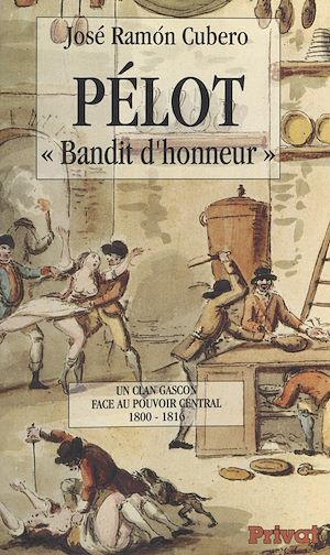 Download the eBook: Pélot, "bandit d'honneur"