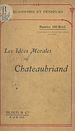Télécharger le livre :  Les idées morales de Chateaubriand