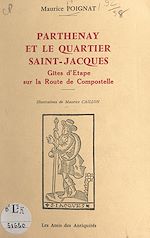 Télécharger le livre :  Parthenay et le quartier Saint-Jacques