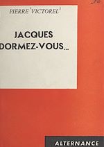 Download this eBook Jacques dormez-vous...