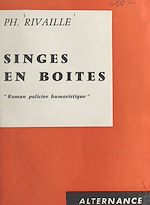 Download this eBook Singes en boîtes