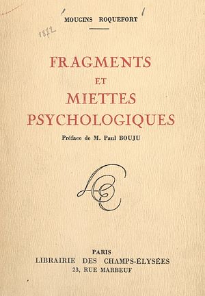 Téléchargez le livre :  Fragments et miettes psychologiques