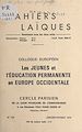 Télécharger le livre :  Colloque européen "Les jeunes et l'éducation permanente en Europe occidentale"