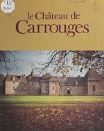 Télécharger le livre :  Le château de Carrouges