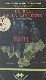 Télécharger le livre :  Le bal de la lanterne