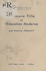Télécharger le livre :  La jeune fille et l'éducation moderne