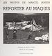 Télécharger le livre :  Reporter au Maquis : les photos de Marcel Jansen