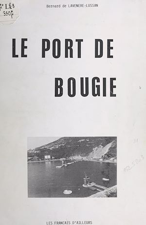 Téléchargez le livre :  Le port de Bougie