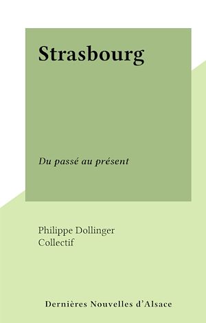 Téléchargez le livre :  Strasbourg