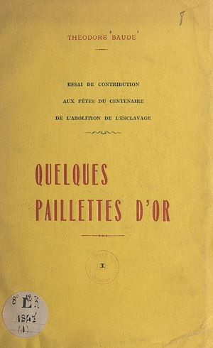 Téléchargez le livre :  Quelques paillettes d'or