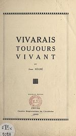 Télécharger le livre :  Vivarais toujours vivant