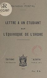 Télécharger le livre :  Lettre à un étudiant sur l'équivoque de l'ordre