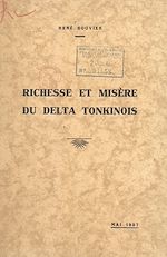 Télécharger le livre :  Richesse et misère du Delta tonkinois