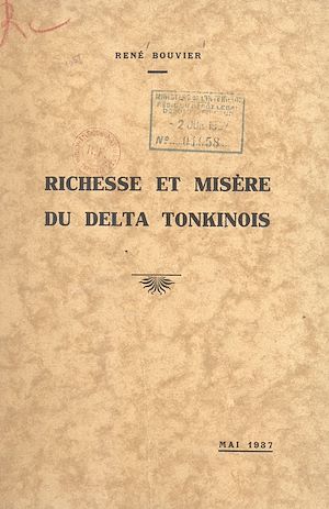 Téléchargez le livre :  Richesse et misère du Delta tonkinois