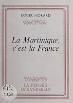 Télécharger le livre :  La Martinique, c'est la France