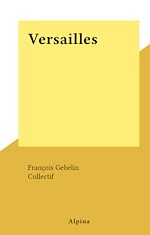Télécharger le livre :  Versailles