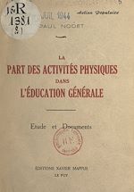 Télécharger le livre :  La part des activités physiques dans l'éducation générale