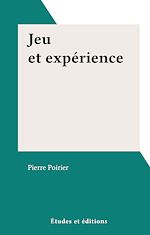 Télécharger le livre :  Jeu et expérience