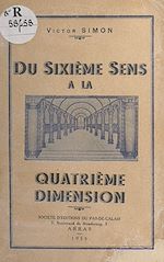 Télécharger le livre :  Du sixième sens à la quatrième dimension