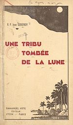 Télécharger le livre :  Une tribu tombée de la Lune