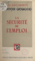 Télécharger le livre :  L'homme et la société (1). La sécurité de l'emploi