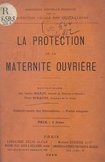 Télécharger le livre :  La protection de la maternité ouvrière
