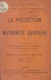 Télécharger le livre :  La protection de la maternité ouvrière